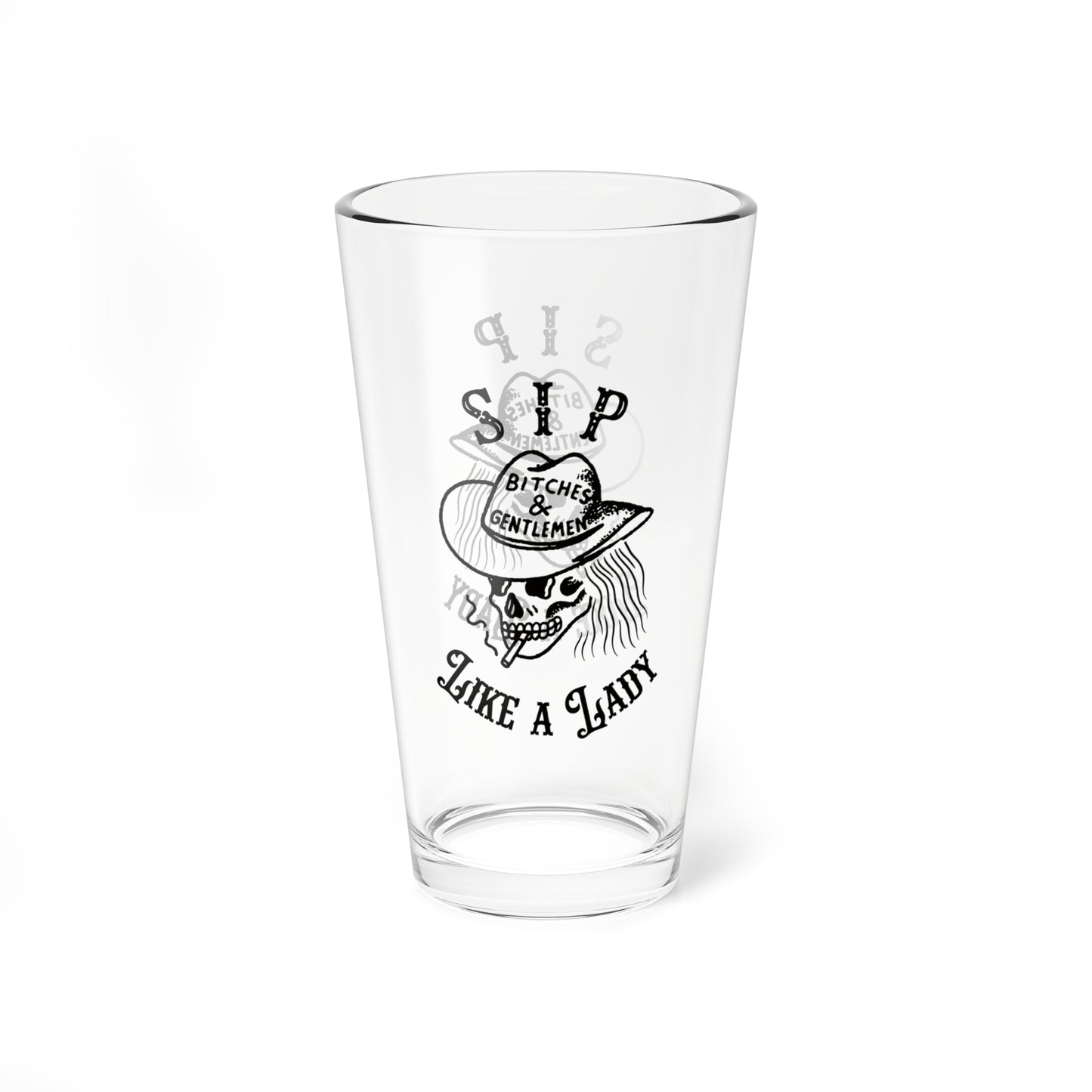 Bitches & Gentlemen Pint Glass