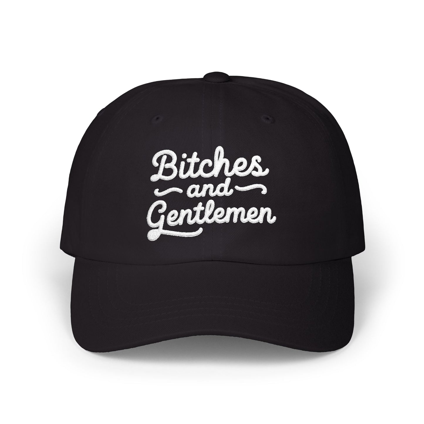 Bitches and Gentlemen Dad Hat